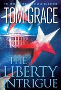 Cover: The Liberty Intrigue - Regnery Fiction