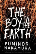 Cover: The Boy in the Earth - Soho Press Inc