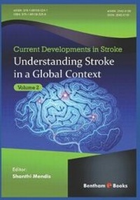 Enlarge image Cover: Understanding Stroke in a Global Context - Bentham Science Publishers