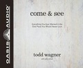 Cover: Come and See (Library Edition) - Oasis Audio