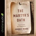 Cover: Martyr's Oath - Christianaudio