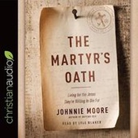Enlarge image Cover: Martyr's Oath - Christianaudio