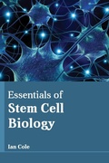 Cover: Essentials of Stem Cell Biology - Larsen and Keller Education