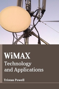 Abbildung von: Wimax: Technology and Applications - Larsen and Keller Education