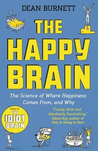 Abbildung von: The Happy Brain - Guardian Faber Publishing