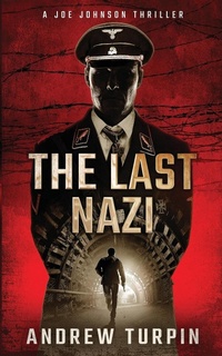 Enlarge image Cover: The Last Nazi 2017 - The Write Direction Publishing