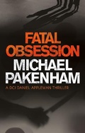 Cover: Fatal Obsession - Book Guild Publishing Ltd