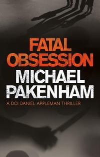 Enlarge image Cover: Fatal Obsession - Book Guild Publishing Ltd