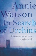Cover: In Search of Urchins - Book Guild Publishing Ltd