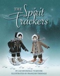 Cover: The Spirit Trackers - Fifth House Publishers