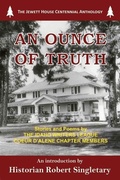 Cover: An Ounce of Truth - Bitterroot Mountain Publishing LLC