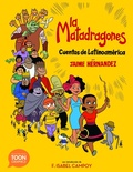 Cover: La matadragones: Cuentos de Latinoamerica - Toon Books