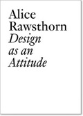 Cover: Alice Rawsthorn: Design as an Attitude - JRP Editions SA