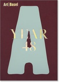 Cover: Art Basel | Year 48 - JRP Editions SA