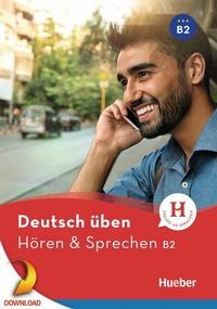 Abbildung von: Hören & Sprechen B2 - Hueber Verlag