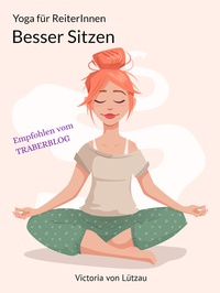 Abbildung von: Yoga für Reiter - Besser Sitzen - Books on Demand