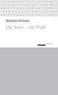 Cover: Die Seele - ein iPad? - Schwabe Verlagsgruppe AG Schwabe Verlag