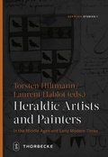 Bild: Heraldic Artists and Painters in the Middle Ages and Early Modern Times - Jan Thorbecke Verlag