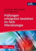 Bild: Pr&uuml;fungen erfolgreich bestehen im Fach Mikrobiologie - UTB
