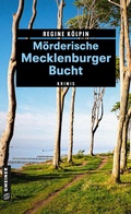 Cover: M&ouml;rderische Mecklenburger Bucht - Gmeiner-Verlag