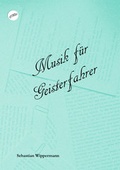 Cover: Musik f&uuml;r Geisterfahrer - Gonzo Verlag
