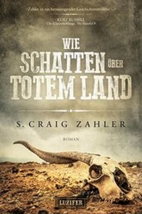 Abbildung von: WIE SCHATTEN ÜBER TOTEM LAND - Luzifer-Verlag