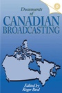 Cover: Documents of Canadian Broadcasting - McGill-Queen's University Press