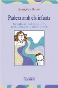 Abbildung von: Parlem amb els infants : com explicar als nens el sentit de la mort, el valor de la vida dins de la societat i el significat de la festa - Pagès Editors, S.L.
