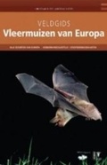 Cover: Veldgids Vleermuizen van Europa - KNNV Uitgeverij