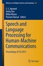 Cover: Speech and Language Processing for Human-Machine Communications - Springer