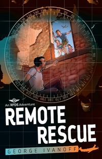 Enlarge image Cover: Royal Flying Doctor Service 1: Remote Rescue - Frederick Warne