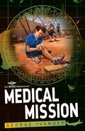 Cover: Royal Flying Doctor Service 3: Medical Mission - Frederick Warne