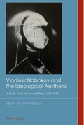 Cover: Vladimir Nabokov and the Ideological Aesthetic - Peter Lang Verlag
