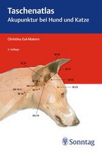Bild vergrößern Bild: Taschenatlas Akupunktur bei Hund und Katze - Sonntag, J