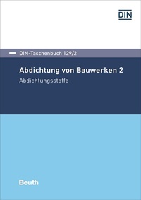 Abbildung von: Abdichtung von Bauwerken 2 - DIN Media
