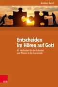Cover: Entscheiden im H&ouml;ren auf Gott - Vandenhoeck & Ruprecht
