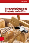 Cover: Lernwerkst&auml;tten und Projekte in der Kita - Vandenhoeck & Ruprecht