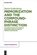 Cover: Memorization and the Compound-Phrase Distinction - De Gruyter