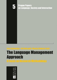 Enlarge image Cover: The Language Management Approach - Peter Lang Verlag