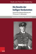 Cover: Die Revolte der heiligen Verdammten - V&R unipress
