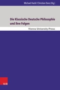 Cover: Die Klassische Deutsche Philosophie und ihre Folgen - V&R unipress