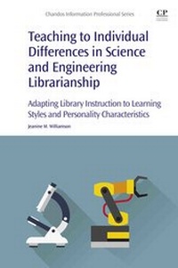 Abbildung von: Teaching to Individual Differences in Science and Engineering Librarianship - Chandos Publishing