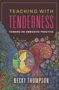 Cover: Teaching with Tenderness - University of Illinois Press