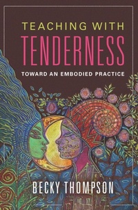 Enlarge image Cover: Teaching with Tenderness - University of Illinois Press
