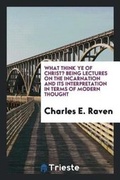 Cover: What Think Ye of Christ? - Trieste Publishing