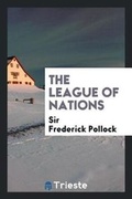 Cover: The League of Nations - Trieste Publishing