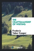 Cover: The Craftsmanship of Writing - Trieste Publishing