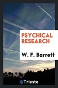 Cover: Psychical Research - Trieste Publishing