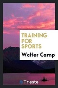 Cover: Training for Sports - Trieste Publishing