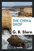 Cover: The China Shop - Trieste Publishing
